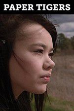 Watch Paper Tigers Myflixer