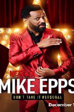 Watch Mike Epps: Don\'t Take It Personal Myflixer