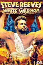 Watch The White Warrior Myflixer