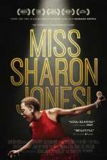 Watch Miss Sharon Jones! Myflixer