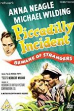Watch Piccadilly Incident Myflixer