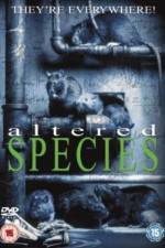 Watch Altered Species Myflixer