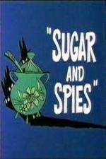Watch Sugar and Spies Myflixer