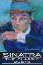 Watch Sinatra The Classic Duets Myflixer