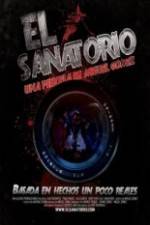 Watch El Sanatorio Myflixer