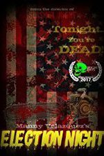 Watch Election Night Myflixer