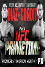 Watch UFC Primetime Diaz vs Condit Part 2 Myflixer