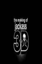 Watch The Making Of Jackass 3D Myflixer