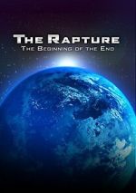 Watch The Rapture: The Beginning of the End Myflixer