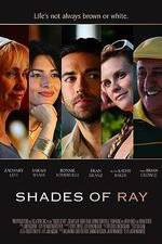 Watch Shades of Ray Myflixer