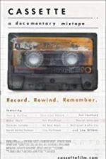 Watch Cassette: A Documentary Mixtape Myflixer