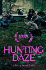 Watch Hunting Daze Myflixer