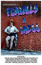 Watch Frankly a Mess Myflixer