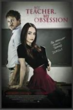 Watch My Teacher, My Obsession Myflixer