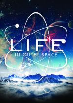 Watch Life in Outer Space Myflixer