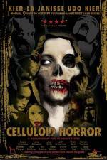 Watch Celluloid Horror Myflixer