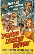 Watch Behind Locked Doors Myflixer