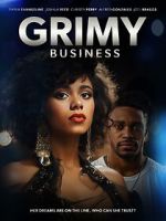 Watch Grimy Business Myflixer