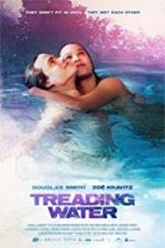Watch Treading Water Myflixer