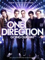 Watch One Direction: Going Our Way Myflixer