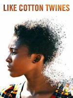 Watch Like Cotton Twines Myflixer