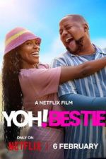 Watch Yoh! Bestie Myflixer