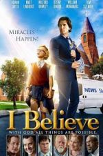 Watch I Believe Myflixer