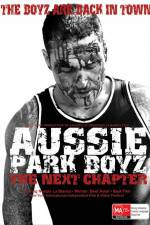 Watch Aussie Park Boyz The Next Chapter Myflixer