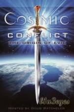 Watch Cosmic Conflict The Origin of Evil Myflixer