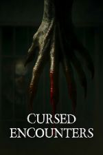 Watch Cursed Encounters Myflixer