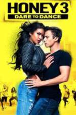 Watch Honey 3: Dare to Dance Myflixer