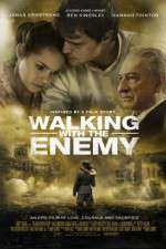 Watch Walking with the Enemy Myflixer
