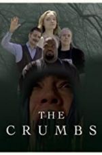Watch The Crumbs Myflixer