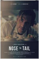 Watch Nose to Tail Myflixer