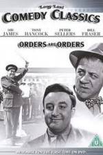 Watch Orders Are Orders Myflixer