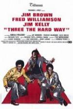 Watch Three the Hard Way Myflixer
