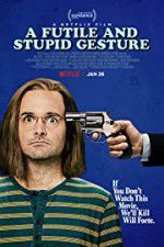 Watch A Futile & Stupid Gesture Myflixer