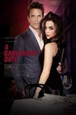 Watch A Dangerous Date Myflixer