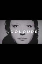 Watch I, Dolours Myflixer