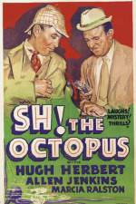Watch Sh! The Octopus Myflixer