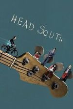 Watch Head South Myflixer