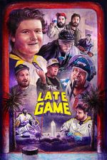 Watch The Late Game Myflixer