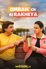 Watch Umran Ch Ki Rakheya Myflixer