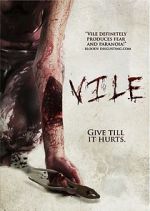 Watch Vile Myflixer