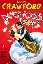 Watch Dance, Fools, Dance Myflixer