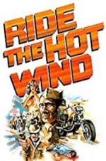 Watch Ride the Hot Wind Myflixer
