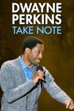 Watch Dwayne Perkins Take Note Myflixer
