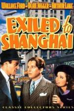 Watch Exiled to Shanghai Myflixer