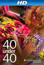 Watch 40 Under 40 Myflixer