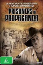 Watch Prisoners of Propaganda Myflixer